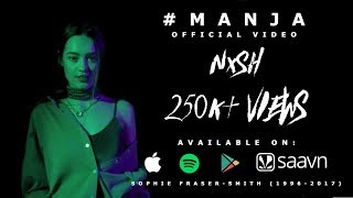 Nish  Manja  OFFICIAL MUSIC VIDEO  Music By Lyan x SP [upl. by Acsicnarf]