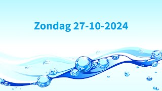 Zondagdienst 27102024  Live  Levend Water Hoensbroek [upl. by Meridith]