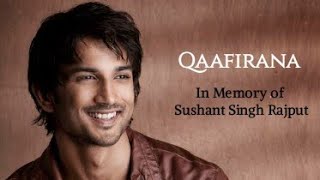 Qaafirana Status  Sushant Singh Rajput [upl. by Eissac]