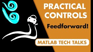 What Is Feedforward Control  Control Systems in Practice [upl. by Celeste633]