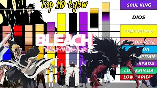 TOP 10 PERSONAJES MAS PODEROSOS GUERRA SANGRIENTA DE LOS MIL AÑOS BLEACH NIVELES DE PODER TYBW [upl. by Buine232]