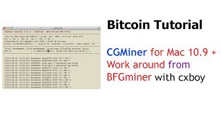 CGMiner on Mac OSX 109 Installation amp Workaround  Bitcoin Weekly Show [upl. by Atinrehs]