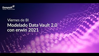 Modelado Data Vault 20 con erwin 2021 [upl. by Novehs]