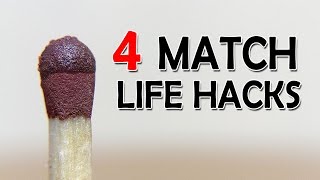 4 Awesome Matchstick hacks  What the Hack 12 [upl. by Hamburger]