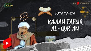 Kajian Tafsir AlQuran  Buya Yahya  21 Jumadil Awal 1446 H  23 November 2024 M [upl. by Armelda741]