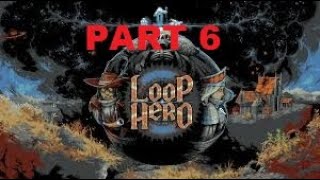 Loop Hero Part 6 Necro [upl. by Inaluahek]