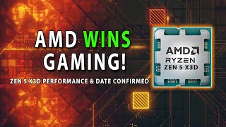 AMD WINS GAMING Ryzen 9000 X3D Performance amp Date Confirmed [upl. by Aneeres]