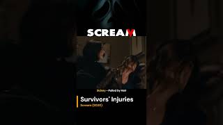 Scream 2022 Survivors Injuries [upl. by Nilyad]