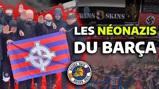 Qui sont les Boixos Nois  Les ultras néonazis du FC Barcelone [upl. by Pasol939]