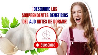 💤 ¡Descubre los sorprendentes beneficios del ajo antes de dormir [upl. by Karlee]