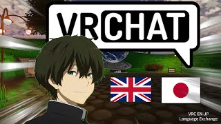 Back to speaking JAPANESE in VRChat [upl. by Christen]