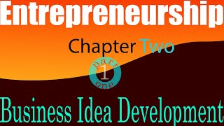 Chapter Two Part One opportunity identification and evaluation idea development በአማርኛ [upl. by Oludoet866]