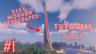 Minecraft Easy Modern Skyscraper Tutorial Part 1 [upl. by Amahs369]