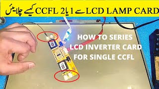 HOW TO SERIES LCD INVERTER CARD  LCD INVERTER BOARD CONNECTIONS [upl. by Llenal]