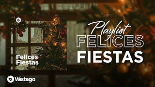 Playlist Felices Fiestas 2023 [upl. by Eecal]