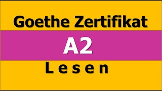 Goethe Zertifikat A2 Lesen mit Lösungen  German Reading Exam A2 Goethe [upl. by Patt122]