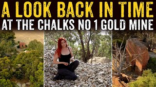 A Look Back In Time at the Chalks No 1 Gold Mine [upl. by Assiroc]