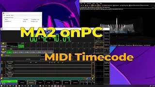 MA2onPC MIDI Timecodeのやり方【照明】 [upl. by Yekcor105]