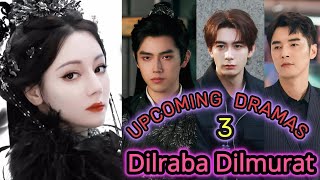 迪丽热巴 Dilraba Dilmurat  THREE upcoming dramas  Dilireba Drama List  CDW [upl. by Attenyl]