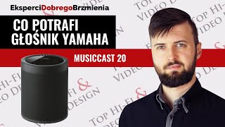 Co potrafi głośnik Yamaha MusicCast 20 [upl. by Doraj430]