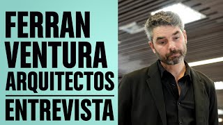 Entrevista Ferrán Ventura Arquitectos  Foro Contract  MÁLAGA [upl. by Netsuj]