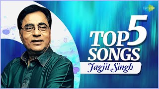 Jagjit Singh  Top 5 Songs  Tum Ko Dekha To  Tum Itna Jo Muskura  Best of Jagjit Singh Playlist [upl. by Esirehc655]