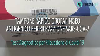 Tampone Rapido orofaringeo antigenico per rilevazione SarsCoV2 Covid19 [upl. by Nnylrats]