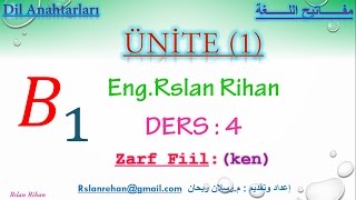 تعلم اللغة التركية الدرس 4 من المستوى الثالث B1 اللاحقة الظرفية ken [upl. by Nagaek]