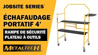 METALTECH JOBSITE SERIES™ 4  Échafaudage portatif de 4 de haut [upl. by Airamas]