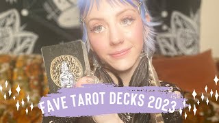 Favorite Tarot Decks 2023 [upl. by Essiralc]