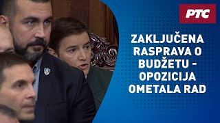 Zaključena rasprava o budžetu  opozicija ometala rad sednica na ivici tuče [upl. by Roobbie]