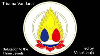 Triratna Vandana [upl. by Tilly]