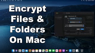 How To Encrypt Files amp Folders On A Mac  Plus Full Disk Encryption  Quick amp Easy Guide [upl. by Nitsugua]