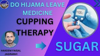 DO HIJAMA LEAVE MEDICINE SUGAR HIJAMA CUPPING THERAPY [upl. by Nylevol]