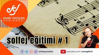 Solfej Eğitimi 1 Emre Yücelen Şan Dersi [upl. by Eilagam]