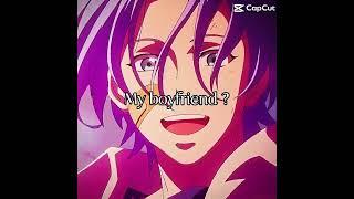 My boyfriend sk8langaxrekirekilangaanimeeditscapcut [upl. by Notlaw39]