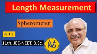 Length Measurements Spherometer [upl. by Lladnew]