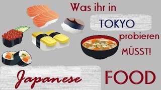 JAPANESE FOOD  Das MÜSST ihr in Tokyo probieren   MissLeuders [upl. by Sitof626]