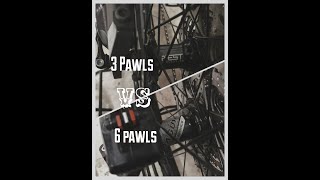 3 Pawls vs 6 Pawls  MTB Hub Sound Comparison [upl. by Diehl]