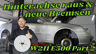 Mercedes W211 E500 Reparatur 2  Ausbau Hinterachse amp gelochte Bremsen  MB Youngtimer Parts [upl. by Normi]