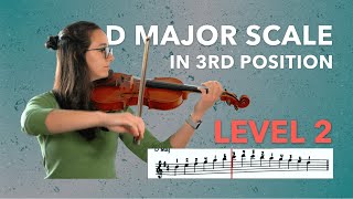 D Major Scale in 3rd position  1 Octave  Violin  Level 2 [upl. by Cormier]