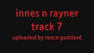 mc innes n rayner track 7 [upl. by Dodds624]