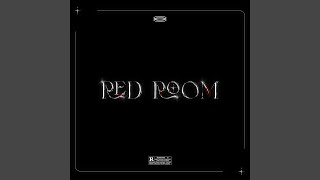 Red Room [upl. by Violetta]