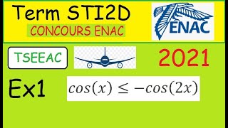 STI2DConcours ENAC TSEAACex1Inéquation trigonométrique [upl. by Aloek31]