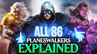 All 86 Planeswalkers Explained Magic The Gathering [upl. by Buote]