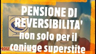 LA PENSIONE DI REVERSIBILITA  I DIRITTI DEL SUPERSTITE [upl. by Ettenawtna610]