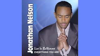 Jonathan Nelson amp Purpose  Praise Him Live [upl. by Corder]