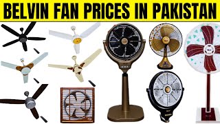 Belvin Fan Price in Pakistan 2024  AC DC Fans Ceiling Fans Pedestal Fans Table Fans Exhaust Fan [upl. by Kreager889]