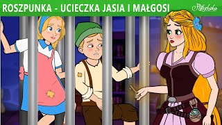 Roszpunka  Ucieczka Jasia i Małgosi 🍭  Bajki po Polsku  Bajka i opowiadania na Dobranoc [upl. by Byrdie445]