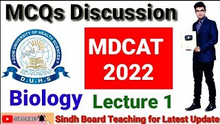 MCQs Discussion MDCAT 2022 Conducted by DUHS Biology Lecture 1 [upl. by Aisha]